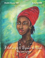 Il était une fois le Royaume du Waalo: (pour petits et grands) 2958141004 Book Cover