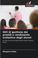 Stili di gestione dei presidi e rendimento scolastico degli alunni (Italian Edition) 6630326237 Book Cover