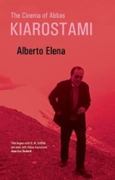 The Cinema Of Abbas Kiarostami 0863565948 Book Cover