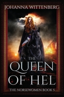 The Queen of Hel 1734566442 Book Cover