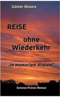 Reise ohne Wiederkehr: In memoriam Atalant 3748183992 Book Cover