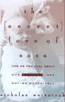 The Secret Love of Sons 1573220507 Book Cover