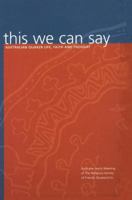 this we can say: Australian Quaker Life, Faith and Thought 0975157906 Book Cover