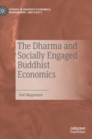 The Dharma and Socially Engaged Buddhist Economics 3030972232 Book Cover