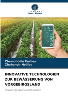Innovative Technologien Zur Bewässerung Von Vorgebirgsland (German Edition) 6209559867 Book Cover