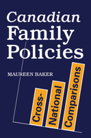 Canadian Family Policies: Cross-National Comparisons 0802077862 Book Cover