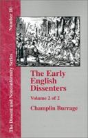 The Early English Dissenters in the Light of Recent Research, 1550-1641; Volume 2 1579788955 Book Cover