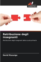 Retribuzione degli insegnanti (Italian Edition) 620891373X Book Cover