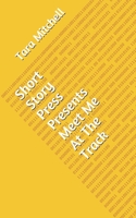 Short Story Press Presents Meet Me At The Track 164891070X Book Cover