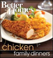 Better Homes and Gardens Chicken Family Dinners, WP Cloth 1572156902 Book Cover