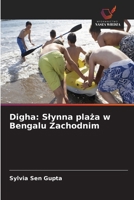 Digha: Slynna plaza w Bengalu Zachodnim (Polish Edition) 6630380320 Book Cover