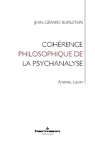 Cohérence philosophique de la psychanalyse: Aristote, Lacan (HR.HERMAN.PSYCH) (French Edition) 2705694366 Book Cover