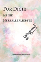 F�r Dich! Meine Herzallerliebste Lieblingsmensch: A5 Notizbuch PUNKTIERT LIEBLINGSMENSCH GESCHENKE P�RCHEN FREUNDIN FREUNDSCHAFT FREUNDINNENBUCH VALENTINSTAG GESCHENKIDEE P�RCHENBUCH 1661324320 Book Cover