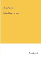 School Laws of Iowa 3382170760 Book Cover