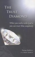 The Trust Diamond 1936417421 Book Cover
