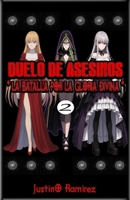 Duelo de Asesinos: La Batalla por la Gloria Divina - Libro 2 (Spanish Edition) B0FCRXZ2R5 Book Cover