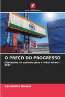 O Preço Do Progresso (Portuguese Edition) 6630142004 Book Cover