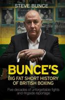 Bunce's Big Fat Short History of British Boxing 0593079094 Book Cover