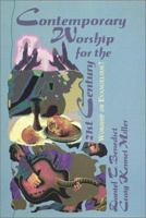 Contemporary Worship for the Twenty First Century: Worship or Evangelism? 0881771384 Book Cover