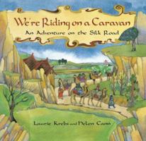 We're Riding on a Caravan 184686108X Book Cover