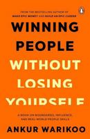 Winning People Without Losing Yourself 067009983X Book Cover