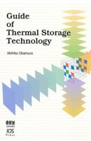 Guide of Thermal Storage Technology 1586039946 Book Cover