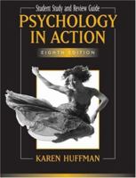 Psychology in Action, Study Guide 0471799432 Book Cover