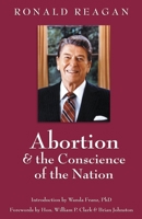 Abortion and the Conscience of the Nation 0964112531 Book Cover