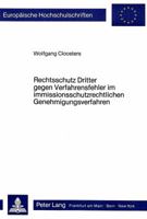 Rechtsschutz Dritter Gegen Verfahrensfehler Im Immissionsschutzrechtlichen Genehmigungsverfahren 3820496742 Book Cover