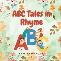 ABC Tales in Rhyme B0DS9MR3B3 Book Cover