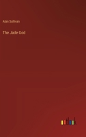 The Jade God 3368931415 Book Cover