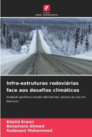 Infra-estruturas rodoviárias face aos desafios climáticos (Portuguese Edition) 6207951859 Book Cover