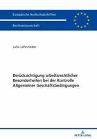 Beruecksichtigung Arbeitsrechtlicher Besonderheiten Bei Der Kontrolle Allgemeiner Geschaeftsbedingungen 3631768915 Book Cover