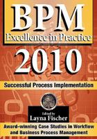 BPM Excellence in Practice 2010 0981987060 Book Cover