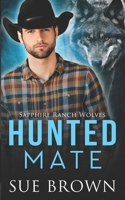 Hunted Mate: M/M Shifter Romance B0CH2BKL68 Book Cover