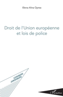 Droit de l'Union européenne et lois de police (Logiques Juridiques) (French Edition) 2343048827 Book Cover
