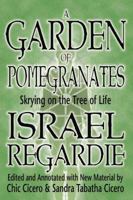 Garden Of Pomegranates: Skrying on the Tree of Life 1567181414 Book Cover