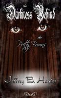 The Darkness Behind the Pretty Browns 1540381110 Book Cover