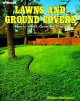 Lawns and ground covers: how to select, grow & enjoy: 2 0895860996 Book Cover