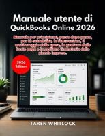 Manuale utente di QuickBooks Online 2026 (Italian Edition) B0GZDQS3M9 Book Cover