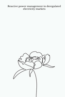 Reactive power management in deregulated electricity markets 5500217984 Book Cover