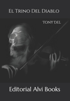 El Trino del Diablo B0914WWGZJ Book Cover