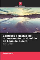 Conflitos e gestão do ordenamento do domínio do Lago de Guiers (Portuguese Edition) 6209726968 Book Cover