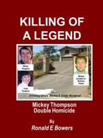Killing of a Legend : Mickey Thompson Double Murder 1732528152 Book Cover