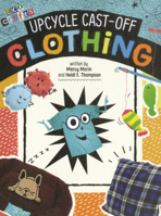 Upcycle Cast-Off Clothing B0GN23V5HT Book Cover