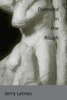 Diamond in the rough 1501014382 Book Cover