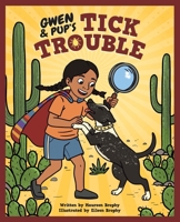 Gwen and Pup's Tick Trouble 1972070010 Book Cover
