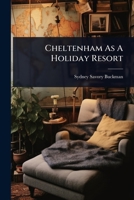 Cheltenham As A Holiday Resort 1024902064 Book Cover