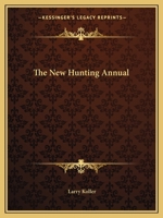 The new hunting annual 1163817961 Book Cover