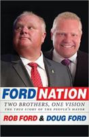 Ford Nation: Two Brothers, One Vision-The True Story of the People's Mayor 1443451754 Book Cover